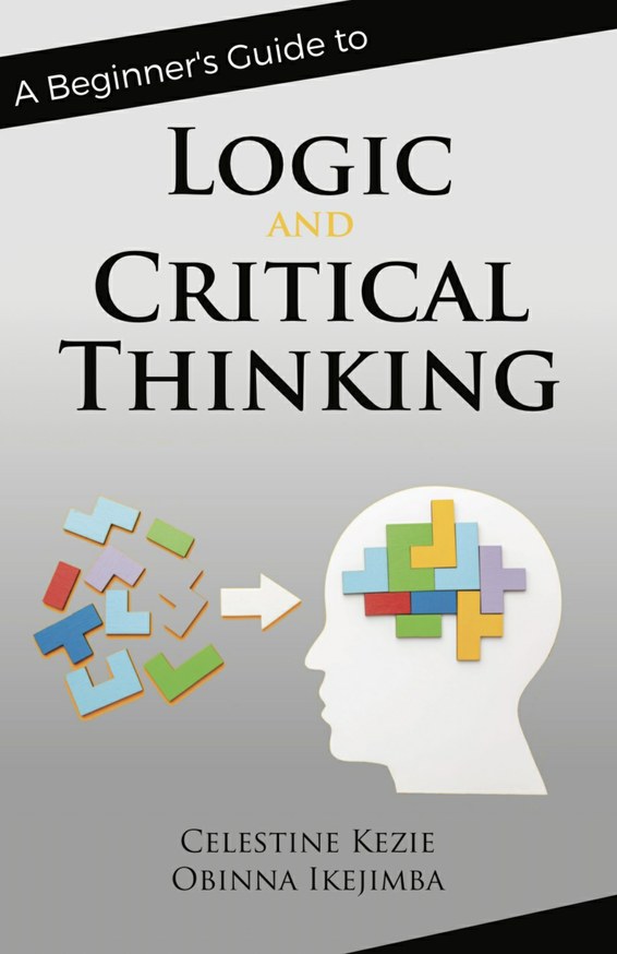 A Beginner’s Guide to Logic and Critical Thinking