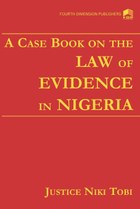 A Case Book on Law the of Evidence in Nigeria
