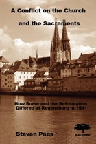 A Conflict on the Church and the Sacraments
