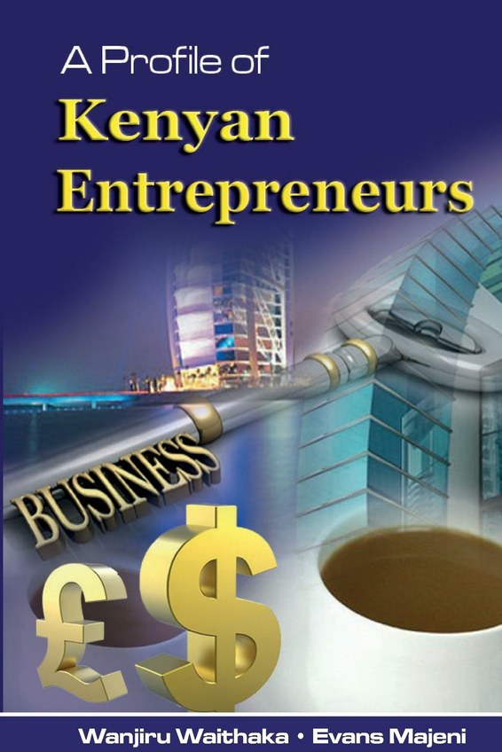 A Profile of Kenyan Entrepreneurs