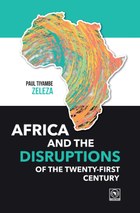 Africa and the Disruptions of the Twenty-first Century