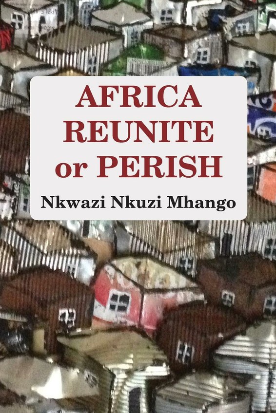Africa Reunite or Perish