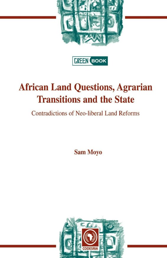 African Land Questions, Agrarian Transitions and the State