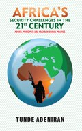 Africa's Security Challenges in the 21st Century