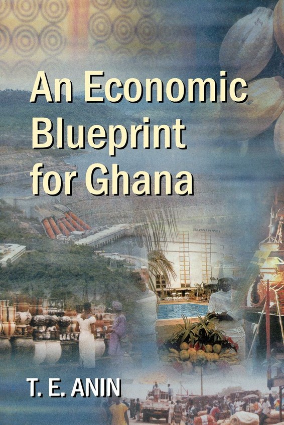 An Economic Blueprint for Ghana