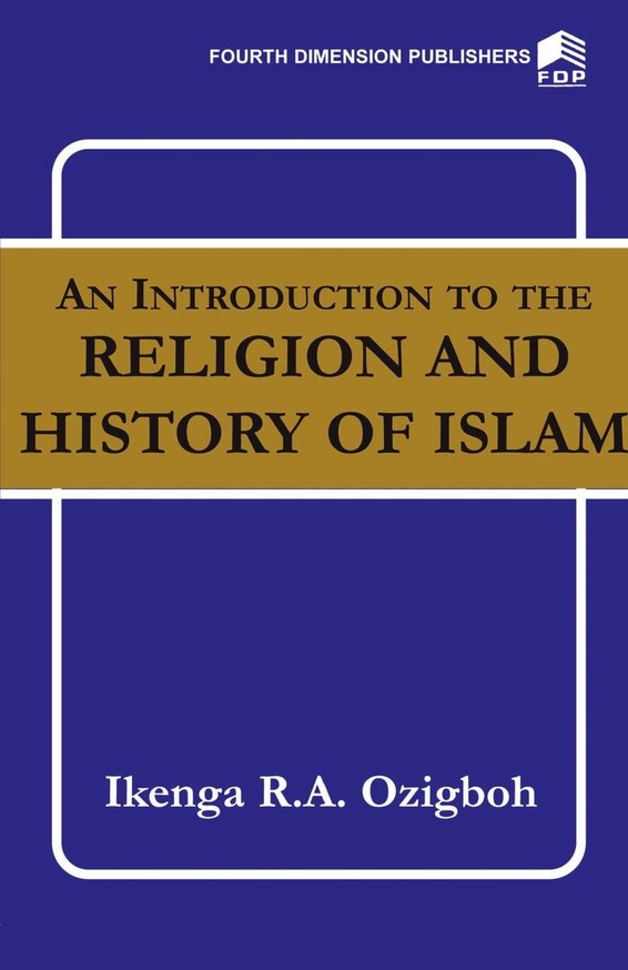 An Introduction to the Religion and History of Islam