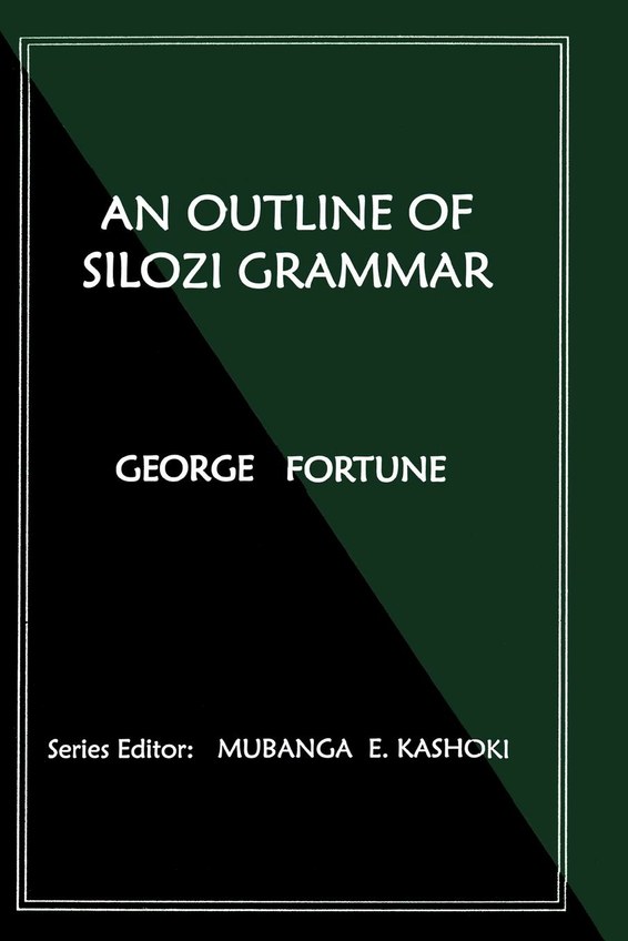 An Outline of Silozi Grammar