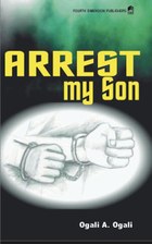 Arrest My Son