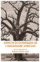 Aspects Ecocritiques de l imaginaire africain