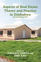 Aspects of Real Estate Theory and Practice in Zimbabwe