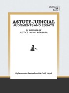 Astute Judical Judgements and Essays