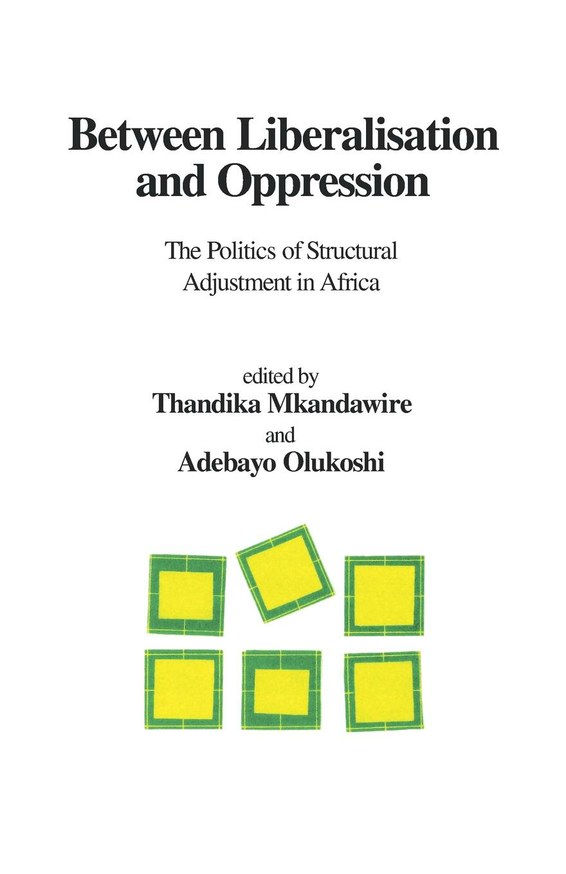Between Liberalisation and Oppression