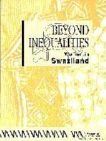 Beyond Inequalities. Women in Swaziland