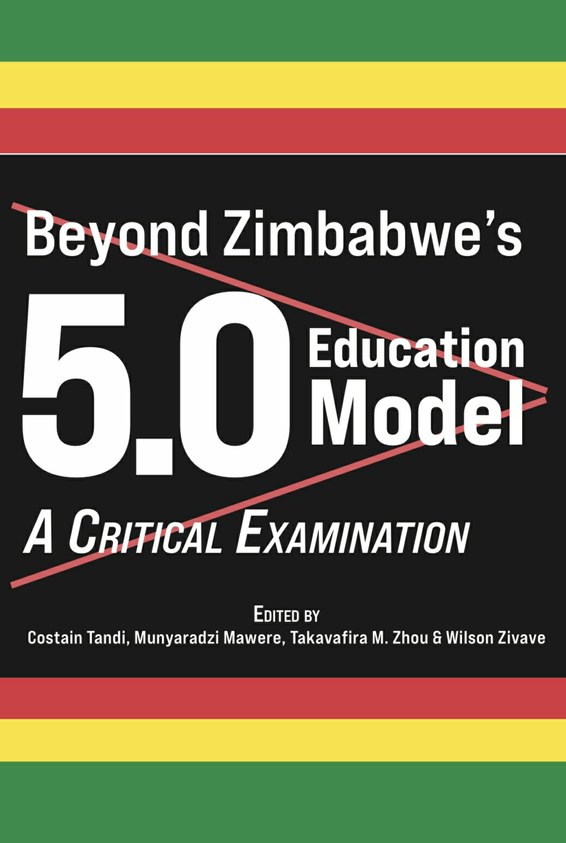 Beyond Zimbabwe’s 5.0 Education Model