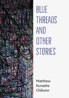 Blue Threads and Other Stories
