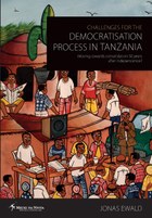 Challenges for the Democratisation Process in Tanzania