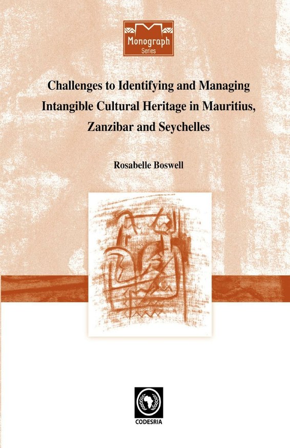 Challenges to Identifying and Managing Intangible Cultural Heritage in Mauritius, Zanzibar and Seychelles