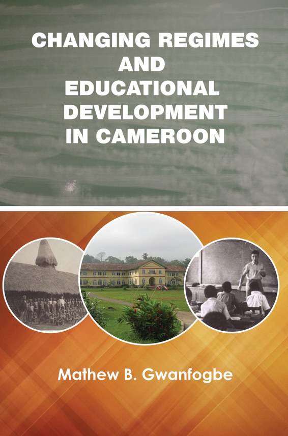 Changing Regimes and Educational Development in Cameroon