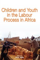 Children and Youth in the Labour Process in Africa