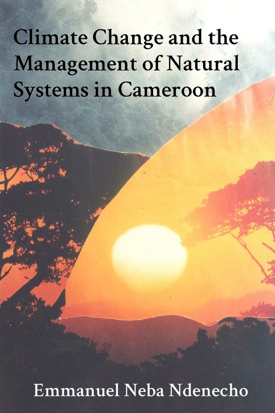 Climate Change and the Management of Natural Systems in Cameroon