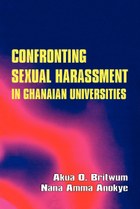 Confronting Sexual Harassment in Ghanaian Universities