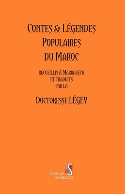 Contes and Legendes populaires du Maroc