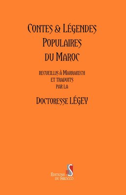 Contes and Legendes populaires du Maroc