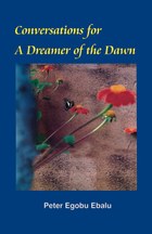 Conversations for a Dreamer of the Dawn