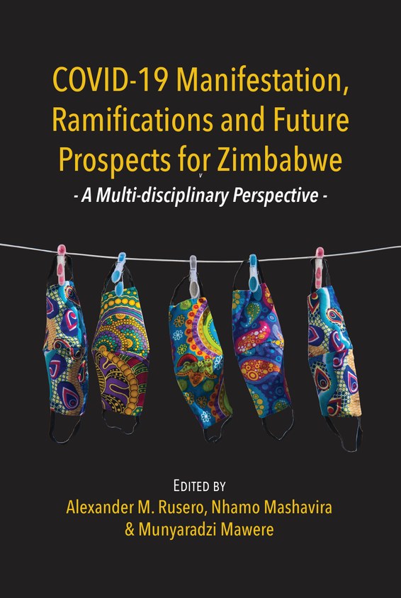 COVID-19 Manifestation, Ramifications and Future Prospects for Zimbabwe