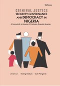 Criminal Justice Security Governance and Democracy in Nigeria