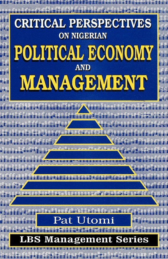 Critical Perspectives on Nigerian Political Economy and Management