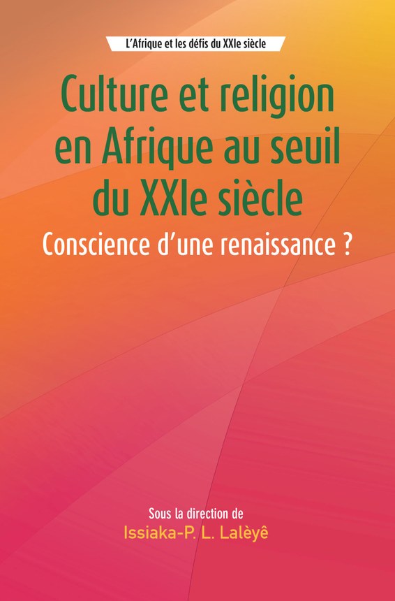 Culture et religion en Afrique au seuil du XXIe siècle