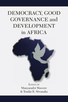 Democracy, Good Governance and Development in Africa