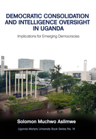 Democratic Consolidation and Intelligence Oversight in Uganda