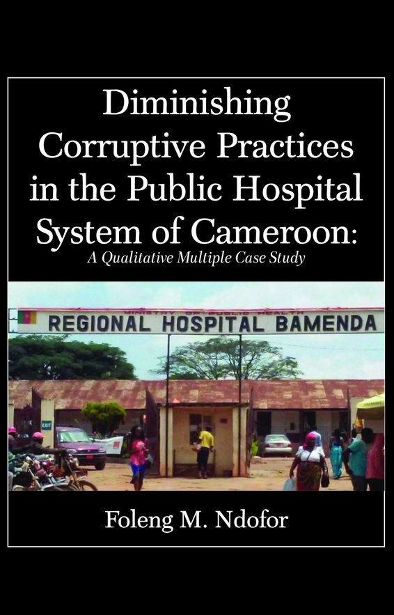 Diminishing Corruptive Practices in the Public Hospital System of Cameroon