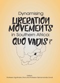 Dynamising Liberation Movements in Southern Africa
