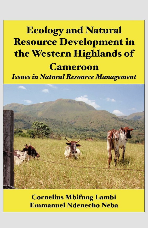 Ecology and Natural Resource Development in the Western Highlands of Cameroon