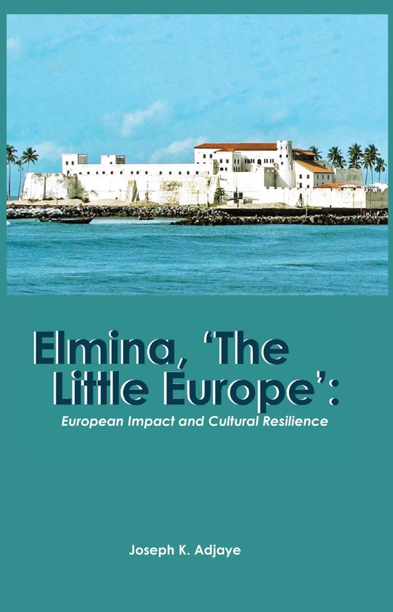 Elmina, 'The Little Europe'