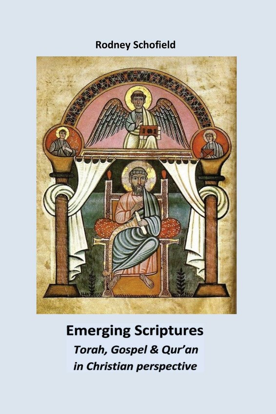 Emerging Scriptures. Torah, Gospel and Qur'an in Christian Perspective
