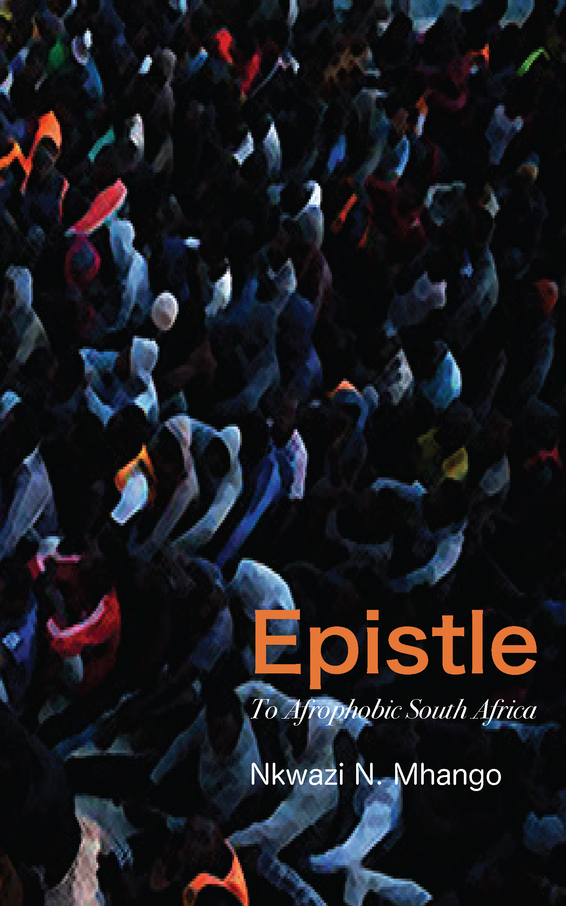 Epistle To Afrophobic South Africa 