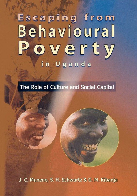 Escaping from Behavioural Poverty in Uganda