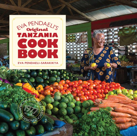 Eva Pendaeli's Original Tanzania Cookbook