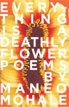 Everything Is A Deathly Flower