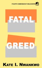 Fatal Greed
