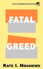 Fatal Greed