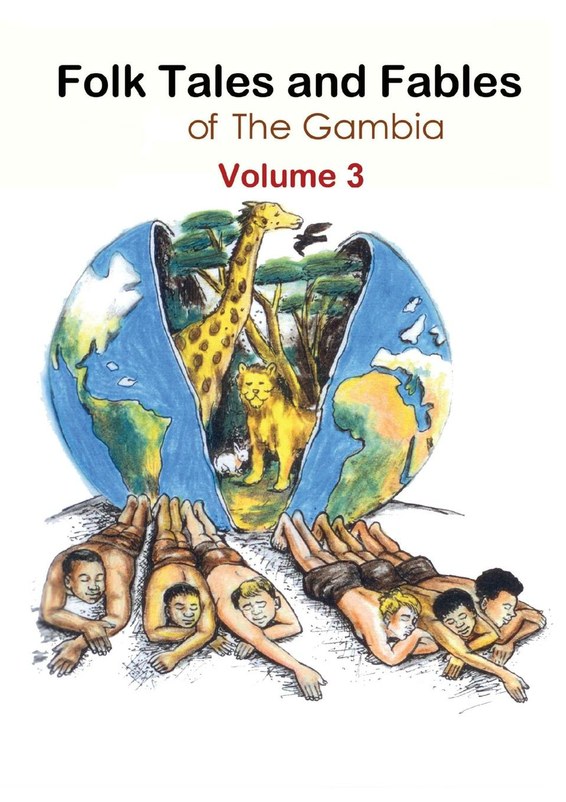 Folk Tales and Fables from The Gambia: Volume 3