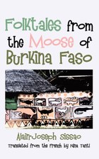 Folktales from the Moose of Burkina Faso