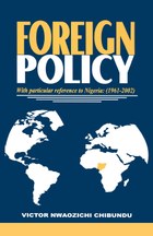 Foreign Policy with Particular Reference to Nigeria 1961-2000