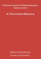 Foundations for Professional Excellence