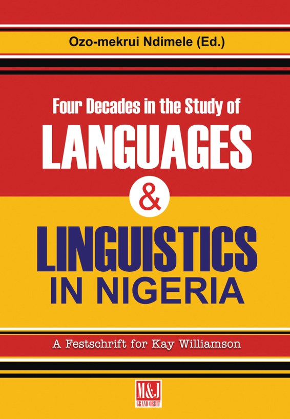 Four Decades in the Study of Nigerian Languages & Linguistics